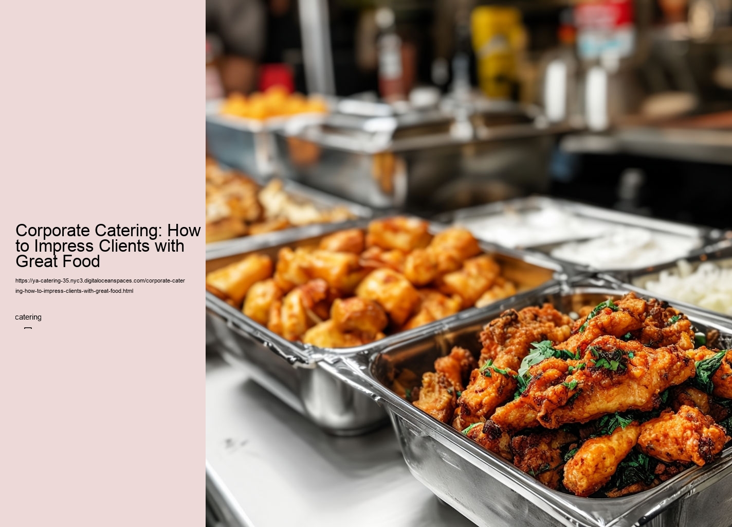 Corporate Catering: How to Impress Clients with Great Food